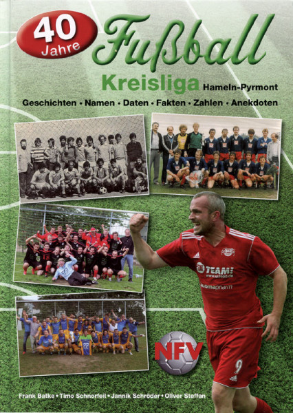 40 Jahre Fußball Kreisliga Hameln-Pyrmont.