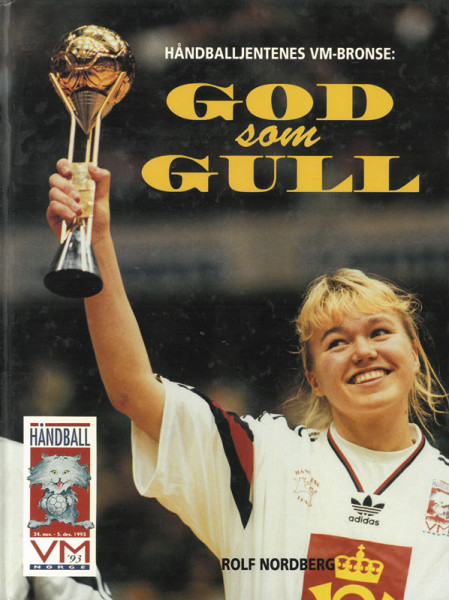 God som Gull - Handballjentenes VM-Bronse.