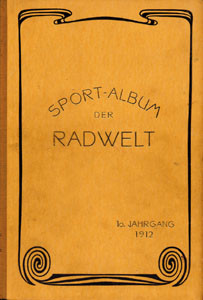 1912. Ein radsportliches Jahrbuch.10.Jahrgang