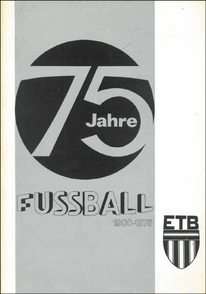 75 Jahre Essener Turnerbund Schwarz-Weiß Abteilung Fußball e.V. Deutscher Pokalsieger 1959. Eine Sch