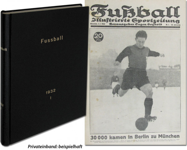 Fußball 1932 : 22.Jg.: Nr.16-52 komplett