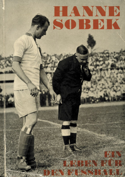 Hanne Sobek. Ein Leben für den Fußball.