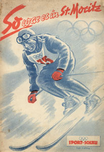 So war es in St.Moritz. Die V.Olympischen Winterspiele 1948. Der Versuch einer kritischen Beurteilun