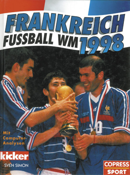 Frankreich Fußball-WM 1998.