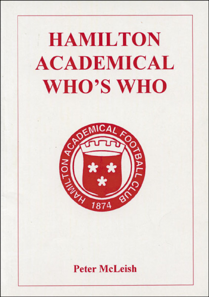 Hamilton Academical Who's Who - 1946/47 to 1996/97