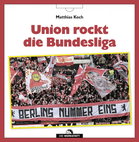 Union rockt die Bundesliga - Der eiserne Klassenerhalt