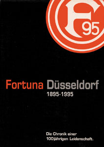 Fortuna Düsseldorf 1895-1995 - 100 Jahre