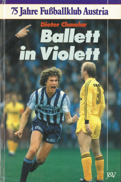 Ballet in Violett - 75 Jahre Fußballklub Austria