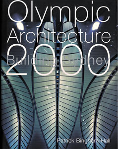 Olympic Architecture: Building Sydney 2000
