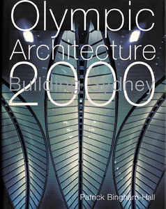 Olympic Architecture: Building Sydney 2000