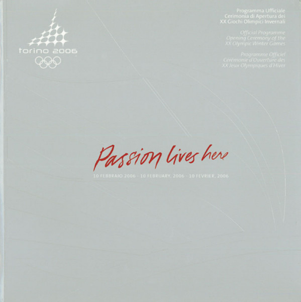 Programmheft Olympic Winter Games Torino 2006. Olympic Opening ceremony. 10 February 2006. Official