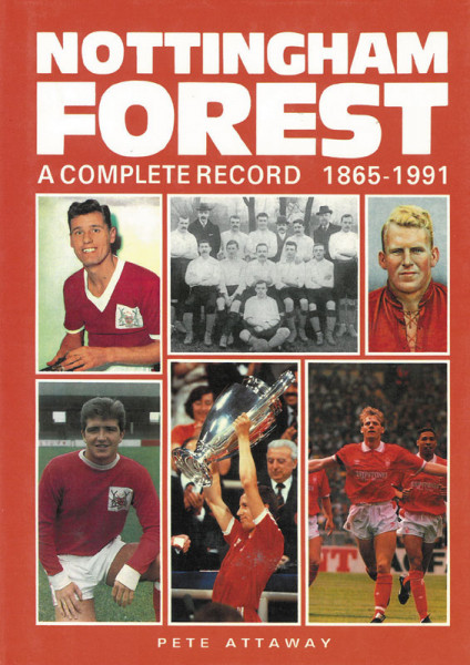 Nottingham Forest 1865-1991.