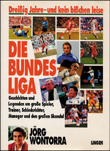 Die Bundesliga. Dreißig Jahre - und kein bißchen leise.