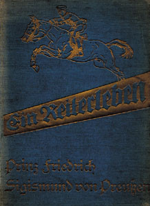 Ein Reiterleben. Prinz Friedrich Sigismund von Preußen.