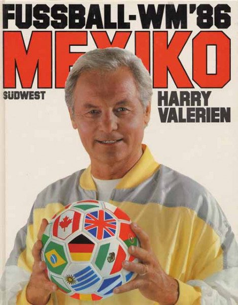 Fußball-WM '86 Mexiko.