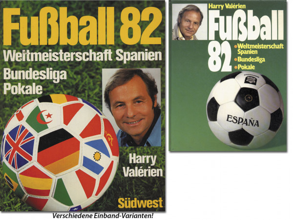 Fußball '82. Weltmeisterschaft Spanien. Bundesliga. Pokale.