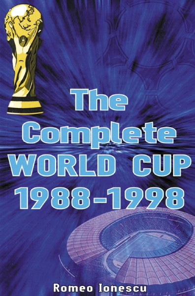 The Complete World Cup 1988-1998
