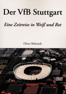Der VfB Stuttgart - Eine Zeitreise in Weiß und Rot.