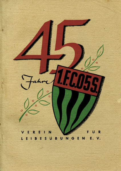 Festschrift zum 45jährigen Bestehen des 1. Fußballklubs 1905 Schweinfurt e.V. 1905-1950".
