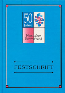 50 Jahre Hessischer Turnverband e.V. 1946 - 1996.