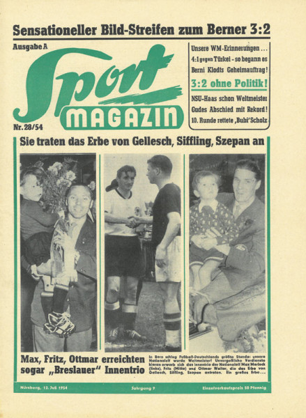 Sport Magazin 1954A:Nr.28 vom 12.07.1954: WM: D-Ungarn (3:2) 24S.