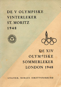 De V Olympiske Vinterleker St.Moritz / De XIV Olympiske Sommerleker London 1948.