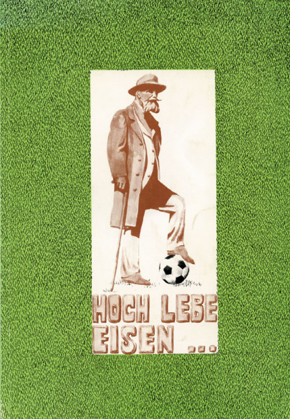 Hoch lebe Eisen... - ein Lese- und Bilderbuch zum 75jährigen Bestehen des VfB Borussia Neunkirchen e.V.