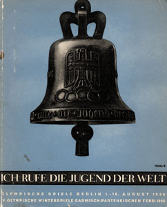 Ich rufe die Jugend der Welt. Führer zur Feier der XI.Olympiade Berlin 1936.