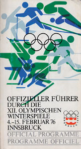 Offizieller Führer durch die XII. Olympischen Winterspiele 4.-15.Februar 76 Innsbruck. Official Prog