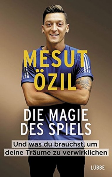 Die Magie des Spiels - Und was du brauchst, um deine Träume zu verwirklichen.