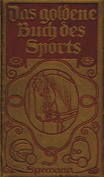Spemanns goldenes Buch des Sports.