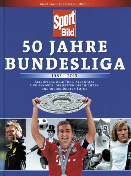 50 Jahre Bundesliga 1963-2013 - Alle Spiele, alle Tore, alle Fakten und Rekorde, die besten Geschichten.