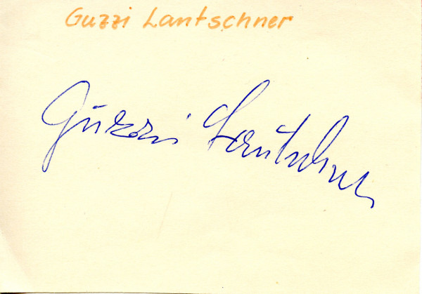Lantscher,"Guzzi" Gustaf: Blancobeleg mit Originalsignatur
