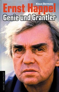 Ernst Happel – Genie und Grantler - Eine Biografie.