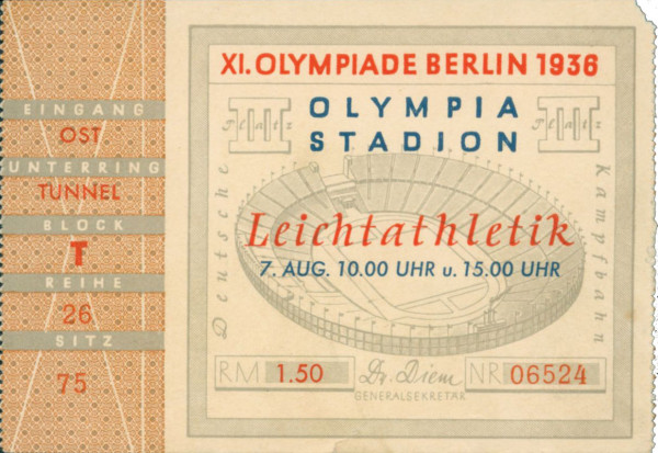 Leichtathletik 7.8.1936 für 10.00 und 15.00 Uhr. O, Eintrittskarte OSS1936