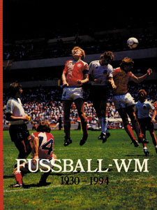 Fußball-WM 1930-1994.