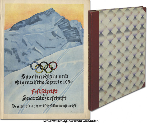 Sportmedizin und Olympische Spiele 1936. Festschrift der Sportärtzteschaft zu den IV. Olympischen Wi