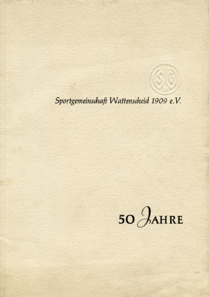 50 Jahre Sportgemeinschaft Wattenscheid 1909 e.V.