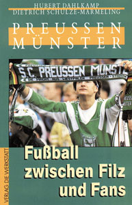 Preußen Münster - Fußball zwischen Filz und Fans