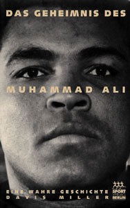 Das Geheimnis des Muhammad Ali - Eine wahre Geschichte