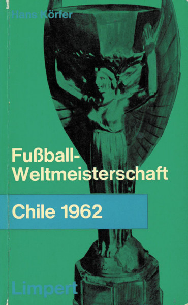 Fußball - Weltmeisterschaft Chile 1962.