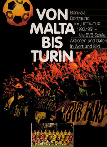 Von Malta bis Turin - Borussia Dortmund im UEFA-Cup 1992/93.