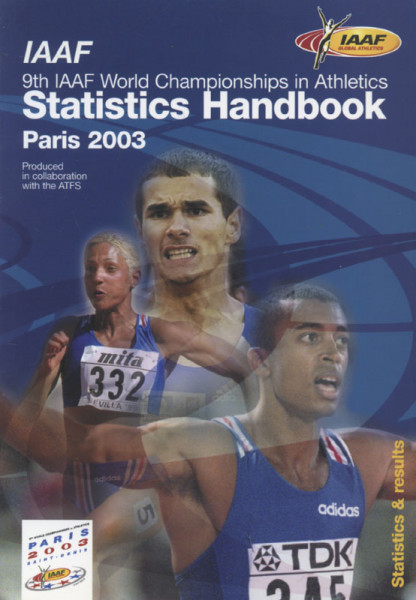 World Athletics Paris 2003. Statistics Handbook.
