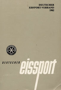 Deutscher Eissport 1982. Jahrbuch des Deutschen Eissport Verbandes.
