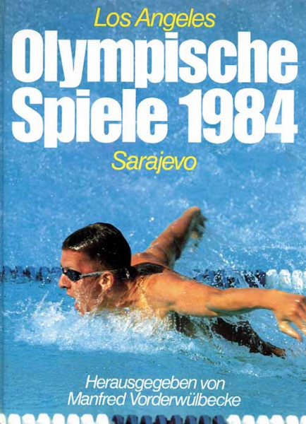 Olympische Spiele 1984. Los Angeles. Sarajevo.