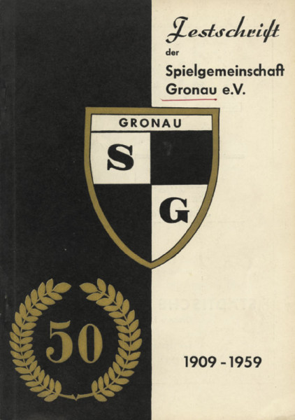 Festschrift der Spielgemeinschaft Gronau e.V. - 1909 - 1959 (50 Jahre)