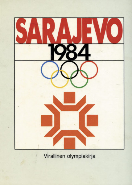Sarajevo '84 - Virallinen Olympiakirja. The official Photo-Monography of the Organizing Committee of the XIV Olympic Winter Games, Jugoslavia.