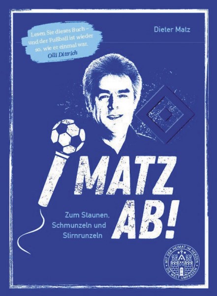 Matz ab! - Zum Staunen, Schmunzeln und Stirnrunzeln