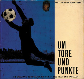 Um Tore und Punkte - 30 Spieltage Bundesliga 1963/64