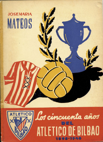 50 Years of Atletico Bilbao.